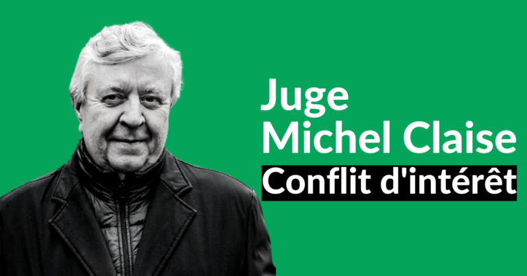 Le conflit d’intérêts du juge Michel Claise soulève de sérieuses inquiétudes quant à l’impartialité et à la justice